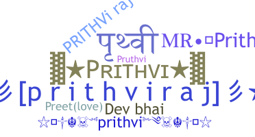 Smeknamn - Prithvi