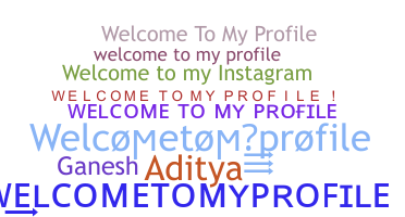 Smeknamn - Welcometomyprofile