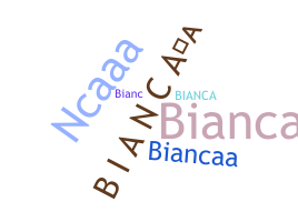 Smeknamn - BiancaA