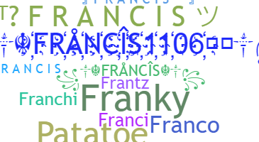 Smeknamn - Francis