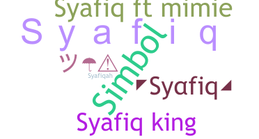 Smeknamn - Syafiq
