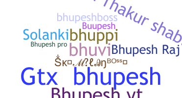 Smeknamn - Bhupesh