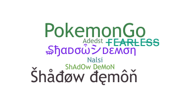 Smeknamn - ShadowDemon