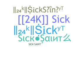 Smeknamn - SickSaint
