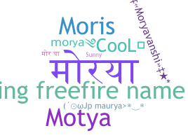 Smeknamn - Morya