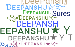 Smeknamn - Deepansh
