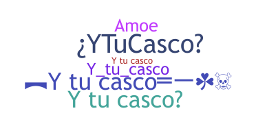 Smeknamn - Ytucasco