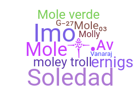 Smeknamn - Mole