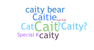 Smeknamn - Caitlyn