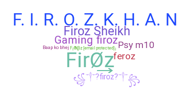 Smeknamn - Firoz