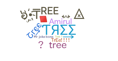 Smeknamn - Tree