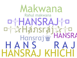 Smeknamn - Hansraj