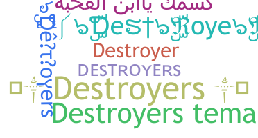 Smeknamn - Destroyers