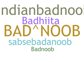 Smeknamn - BadNoob