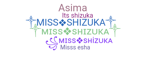 Smeknamn - Missshizuka