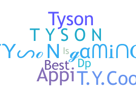Smeknamn - TysonGaming