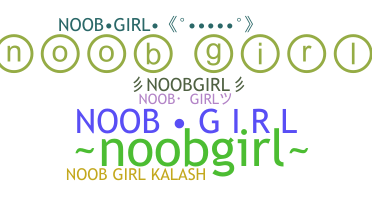 Smeknamn - noobgirl