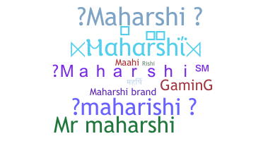 Smeknamn - Maharshi