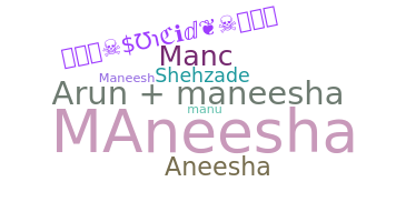 Smeknamn - Maneesha