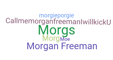 Smeknamn - Morgan