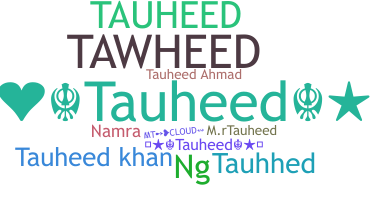 Smeknamn - Tauheed