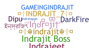 Smeknamn - Indrajit