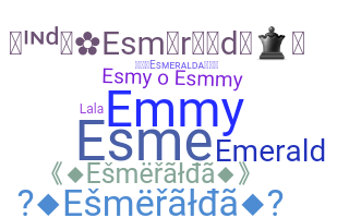 Smeknamn - Esmeralda