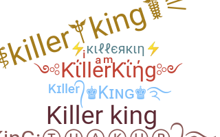 Smeknamn - KillerKing