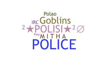Smeknamn - Polisi