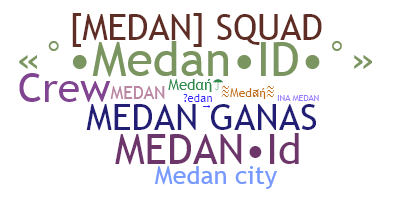 Smeknamn - Medan