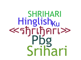 Smeknamn - Shrihari