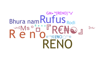 Smeknamn - Reno