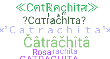 Smeknamn - Catrachita