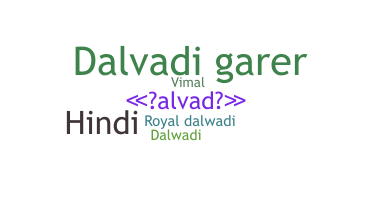 Smeknamn - Dalvadi