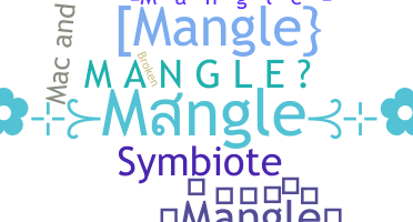 Smeknamn - Mangle