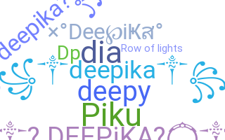 Smeknamn - Deepika