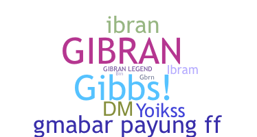 Smeknamn - Gibran