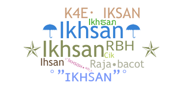 Smeknamn - Ikhsan