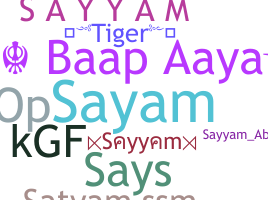 Smeknamn - Sayyam