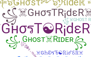 Smeknamn - ghostrider