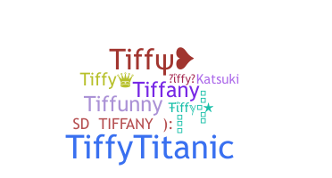 Smeknamn - Tiffy