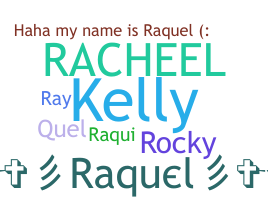 Smeknamn - Raquel