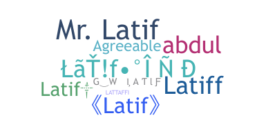 Smeknamn - Latif
