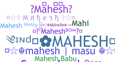 Smeknamn - Mahesh
