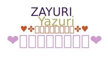 Smeknamn - Zayuri