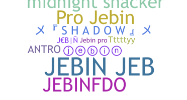 Smeknamn - Jebin
