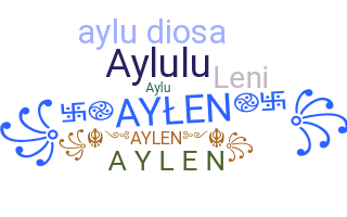 Smeknamn - Aylen