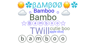 Smeknamn - Bamboo