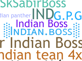 Smeknamn - IndianBoss