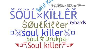 Smeknamn - Soulkiller